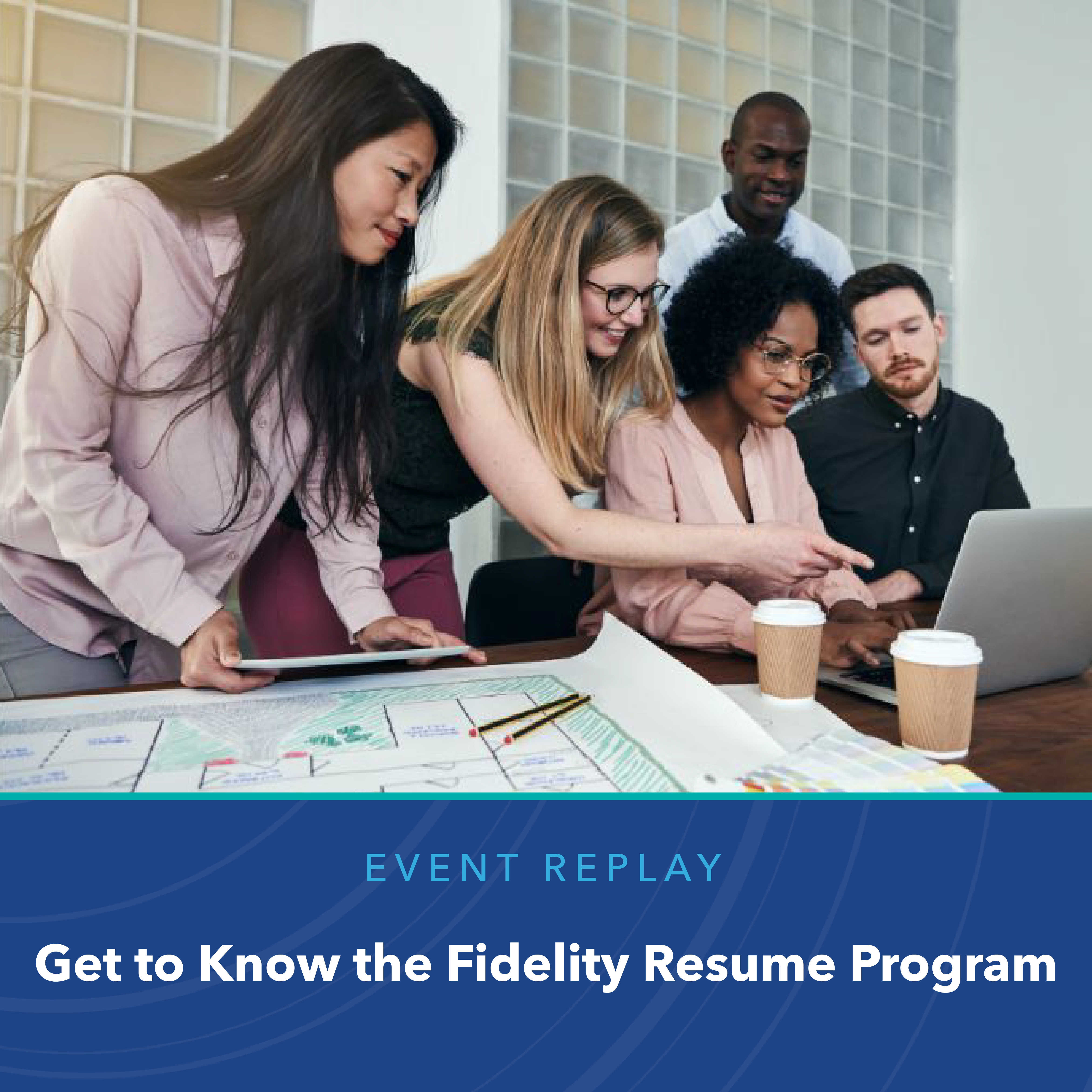 Get to Know the Fidelity Resume Program Event reacHIRE